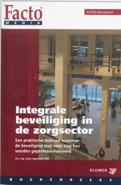 Omslag van Integrale beveiliging in de zorgsector