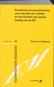 Omslag van Procedures en procesvoering voor het Hof van Justitie en het Gerecht van eerste aanleg van de EG