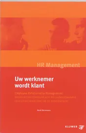 Omslag van Uw werknemer wordt klant