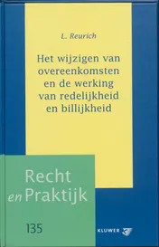 Omslag van Het wijzigen van overeenkomsten en de werking van redelijkheid en billikheid