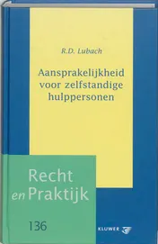 Omslag van Aansprakelijkheid voor zelfstandige hulppersonen