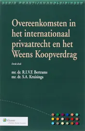 Omslag van Overeenkomsten in het internationaal privaatrecht en het Weens Koopverdrag