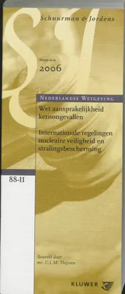 Omslag van Wet Aansprakelijkheid Kernongevallen/Stralingswet