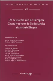 Omslag van De betekenis van de Europese Grondwet voor de Nederlandse Staatsinstellingen