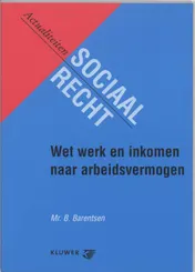 Omslag van Wet Werk en Inkomen naar Arbeidsvermogen (WIA)