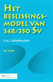 Omslag van Het beslissingsmodel van 348/350 Sv