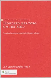 Omslag van Honderd jaar zorg om het kind