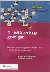 Omslag van De WIA en haar gevolgen