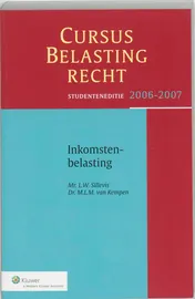 Omslag van Studenteneditie Cursus Belastingrecht Inkomstenbelasting 2006/2007