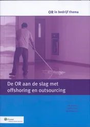 Omslag van De OR aan de slag met offshoring en outsourcing