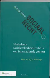 Omslag van Nederlands socialezekerheidsrecht in een internationale context