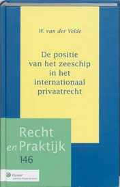 Omslag van De positie van het zeeschip in het internationaal privaatrecht