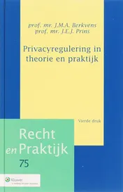 Omslag van Privacyregulering in theorie en praktijk