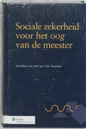Omslag van Sociale zekerheid voor het oog van de meester