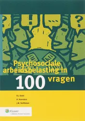 Omslag van Psychosociale arbeidsbelasting in 100 vragen