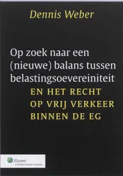 Omslag van Op zoek naar een (nieuwe) balans tussen belastingsoevereiniteit N-E