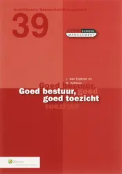 Omslag van Goed bestuur, goed toezicht