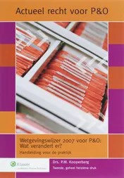 Omslag van Wetgevingswijzer 2007 voor P&O: Wat verandert er?