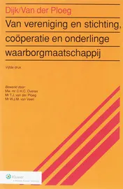 Omslag van Van vereniging en stichting, cooperatie en onderlinge waarborgmaatschappij