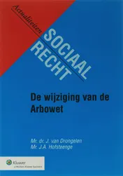 Omslag van De wijziging van de Arbowet