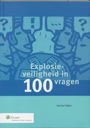 Omslag van Explosieveiligheid in 100 vragen