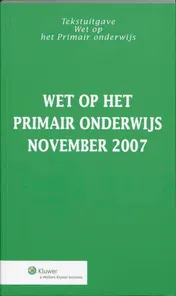Omslag van Wet op het Primair Onderwijs, Tekstuitgave 2007-002