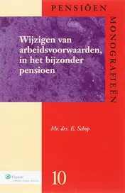 Omslag van Wijzigen van arbeidsvoorwaarden, in het bijzonder pensioen