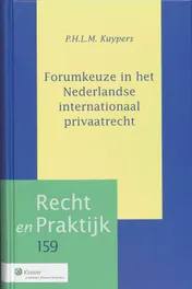 Omslag van Forumkeuze in het Nederlandse internationaal privaatrecht