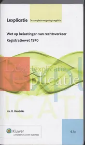 Omslag van Wet op belastingen van rechtsverkeer Registratiewet 1970
