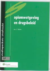 Omslag van Opiumwetgeving en drugsbeleid
