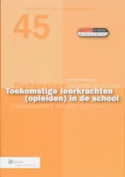 Omslag van Toekomstige leerkrachten (opleiden) in de school