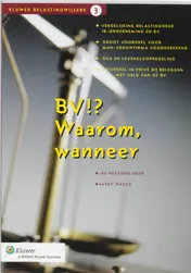 Omslag van BV!? Waarom, wanneer
