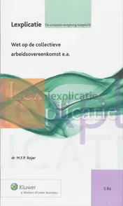 Omslag van Wet op de collectieve arbeidsovereenkomst c.a.