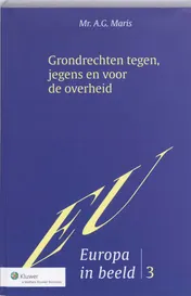 Omslag van Grondrechten tegen, jegens en voor de overheid