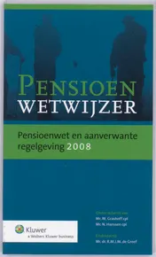 Omslag van Pensioenwet en aanverwante regelgeving 2008