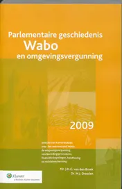 Omslag van Parlementaire geschiedenis Wabo en omgevingsvergunning