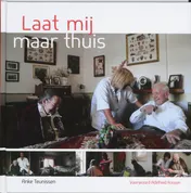 Omslag van Laat mij maar thuis