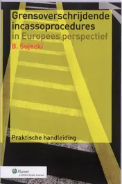 Omslag van Grensoverschrijdende incassoprocedures in Europees perspectief
