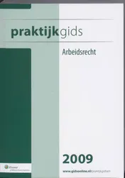 Omslag van Praktijkgids Arbeidsrecht 2009