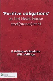 Omslag van Positive obligations en het Nederlandse straf(proces)recht