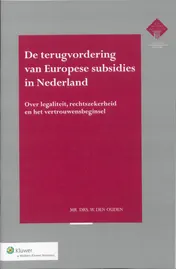 Omslag van De terugvordering van Europese subsiedies in Nederland