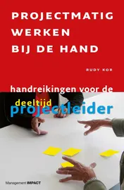 Omslag van Projectmatig werken bij de hand