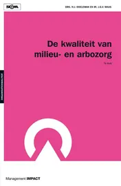Omslag van De Kwaliteit van Milieu-en Arbo-Zorg
