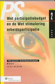 Omslag van Wet participatiebudget en de Wet stimulering arbeidsparticipatie