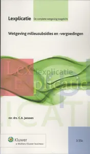 Omslag van Wetgeving milieusubsidies en vergoedingen
