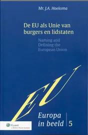 Omslag van De EU als Unie van burgers en lidstaten