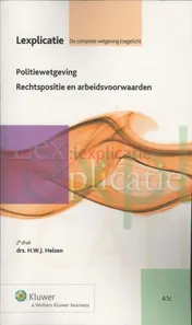 Omslag van Politiewetgeving Rechtspositie en arbeidsvoorwaarden