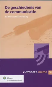 Omslag van De geschiedenis van de communicatie