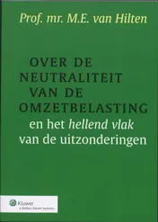Omslag van Over de neutraliteit van de OB en het hellend vlak van de uitzondering