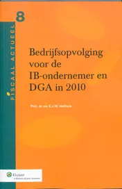 Omslag van Bedrijfsopvolging voor de IB-ondernemer en DGA in 2010